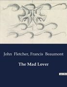 The Mad Lover (en Inglés)
