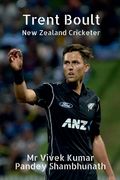 Trent Boult: New Zealand Cricketer (en Inglés)