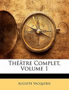Théâtre Complet, Volume 1 (en Francés)
