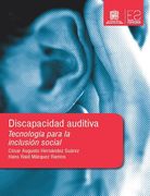 Discapacidad Auditiva. Tecnología Para la Inclusión Social - CÉSar Augusto HernÁNdez SuÁRez Hans RaÚL MÁRquez Ramos - Libro Físico (in Spanish)