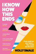 I Know How This Ends (en Inglés)