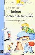 Un Ladron Debajo de la Cama