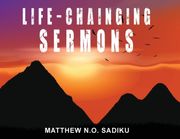 Life-Chainging Sermons (en Inglés)