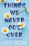 Things we Never got Over (en Inglés)