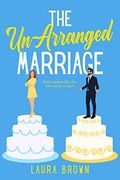 The Un-Arranged Marriage (en Inglés)