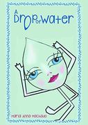 A Drop of Water (en Inglés)