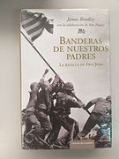Banderas de Nuestros Padres: La Batalla de iwo Jima