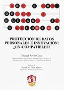 Protección de datos personales e innovación: ¿(in)compatibles?