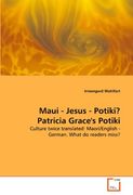 maui - jesus - potiki? patricia grace's potiki (en Inglés)
