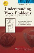 Understanding Voice Problems: A Physiological Perspective for Diagnosis and Treatment