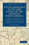Letter Addressed to the Abbé Raynal on the Affairs of North-America (Cambridge Library Collection - Philosophy) (en Inglés)