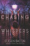 Chasing Whispers (en Inglés)