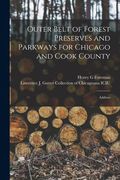Outer Belt of Forest Preserves and Parkways for Chicago and Cook County: Address (en Inglés)