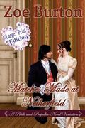 Matches Made at Netherfield Large Print Edition
