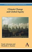 Climate Change and Global Equity (Anthem Frontiers of Global Political Economy and Development,Anthem Environment and Sustainability Initiative (Aesi))