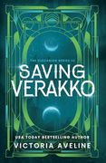 Saving Verakko: The Clecanian Series: Book 3 (Discreet Cover) (en Inglés)