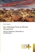 Eco-theology from an African Perspective (en Inglés)
