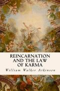 Reincarnation and the Law of Karma (en Inglés)