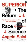 Superior. The Return of Race Science (en Inglés)