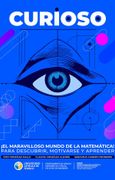 Curioso ¡El maravilloso mundo de la matemática! Para descubrir, motivarse y aprender.
