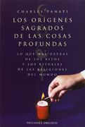 Los Orígenes Sagrados de las Cosas Profundas (Textos Tradicionales)