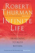Infinite Life: Awakening to Bliss Within (en Inglés)