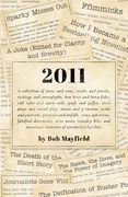 2011: A Collection of Prose and Cons... (en Inglés)