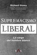 SUPREMACISMO LIBERAL (in Spanish)