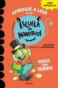 ESCUELA DE MONSTRUOS 7 PEDOS COMO TRUENO - RIPPIN, SALLY/BENEGAS, MAR - Libro Físico