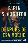 After That Night Después de esa Noche (Spanish Edition) (Will Trent, 11)