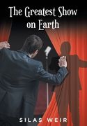 The Greatest Show on Earth (en Inglés)