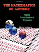 the mathematics of lottery: odds, combinations, systems
