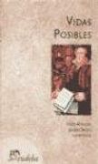 Vidas Posibles (in Spanish)
