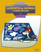 Los Secretos Del Universo. La Ciencia Explicada Para Torpes (Torpes 2.0)