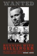 Running With Dillinger: The Story of red Hamilton and Other Forgotten Canadian Outlaws (en Inglés)