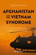 Afghanistan and the Vietnam Syndrome: Comparing Us and Soviet Wars (en Inglés)