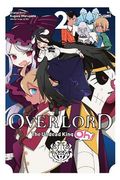 Overlord: The Undead King Oh! , Vol. 2 (en Inglés)
