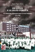 Un Golpe a la Salud Publica (in Spanish)