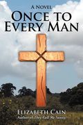 once to every man