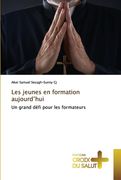 Les jeunes en formation aujourd'hui (en Francés)
