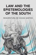 Law and the Epistemologies of the South (Cambridge Studies in law and Society) (en Inglés)