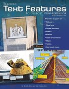 Teaching Text Features to Support Comprehension (Maupin House)