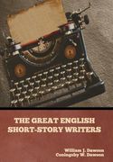 The Great English Short-Story Writers (en Inglés)