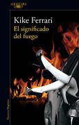 El Significado del Fuego