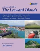The Leeward Islands Cruising Guide, 2nd ed (en Inglés)