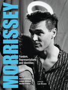Morrissey: Fandom, Representations and Identities (en Inglés)