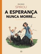 Spirou- a Esperança Nunca Morre … - 4 Parte