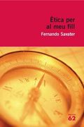 Ètica per al meu Fill (Educació 62) (en Catalán)