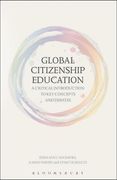 Global Citizenship Education: A Critical Introduction to key Concepts and Debates (en Inglés)