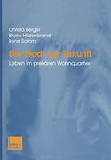 Die Stadt der Zukunft: Leben im prekären Wohnquartier